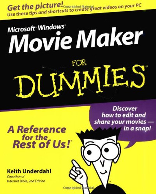 Microsoft Windows Movie Maker For Dummies