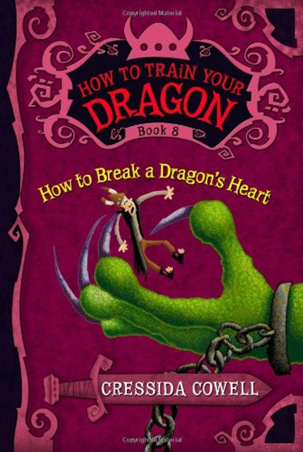 How to Train Your Dragon: How to Break a Dragon's Heart