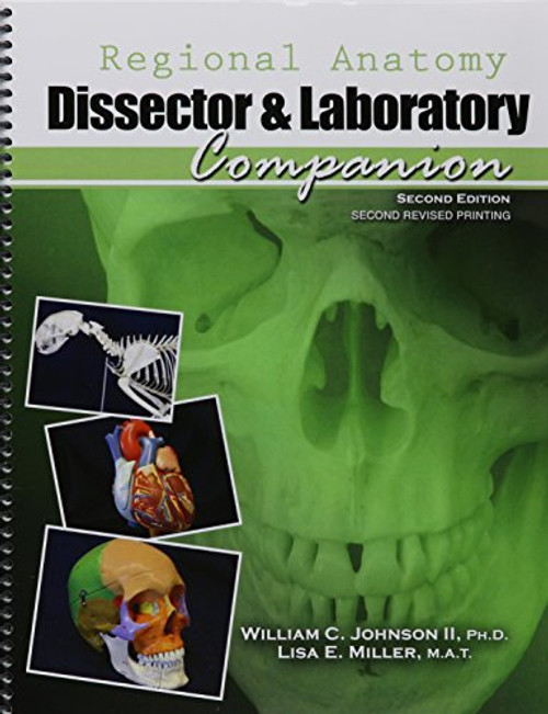 Regional Anatomy Dissector and Laboratory Companion