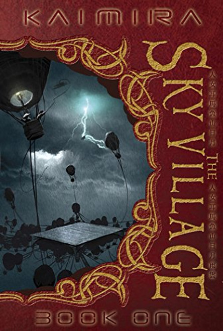 Kaimira:  The Sky Village: Book One