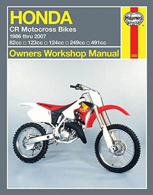 Honda CR Motocross Bikes, '86-'07 (Owners' Workshop Manual)