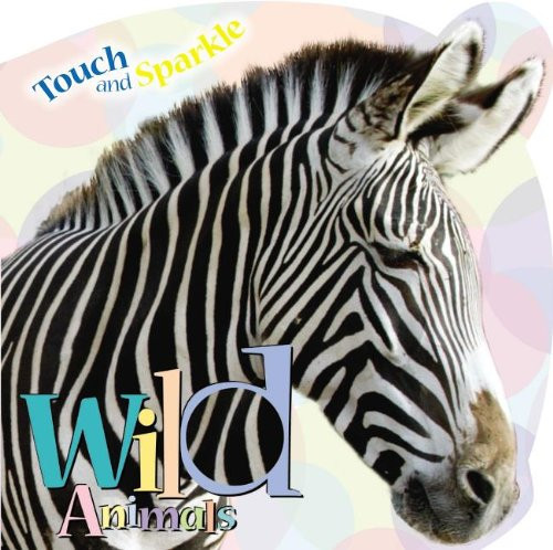 Wild Animals (Touch and Sparkle)