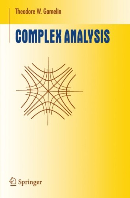 Complex Analysis (Undergraduate Texts in Mathematics)