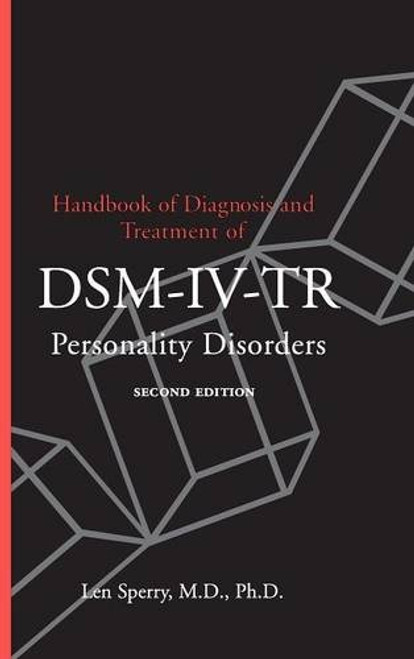 Handbook of Diagnosis and Treatment of DSM-IV-TR Personality Disorders