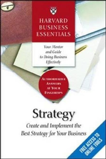 Strategy:  Create and Implement the Best Strategy for Your Business