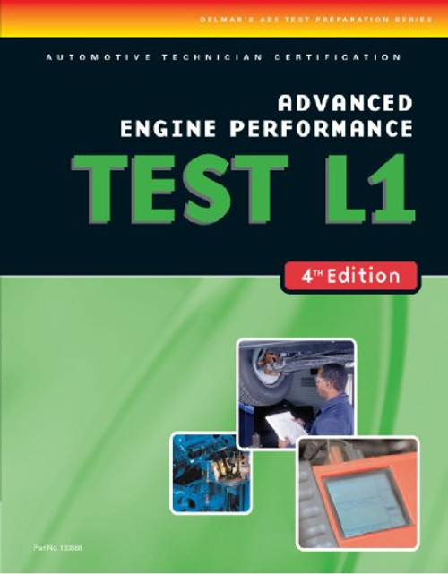 ASE Test Preparation- L1 Advanced Engine Performance