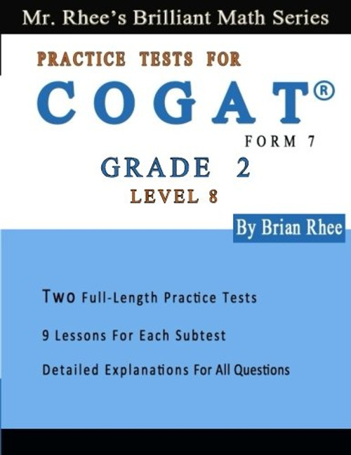 Two Full Length Practice Tests for  the CogAT Form 7 Level 8 (Grade 2): Volume 1: Workbook for the CogAT Form 7 Level 8 (Grade 2) (CogAT Grade 2 (Level 8))