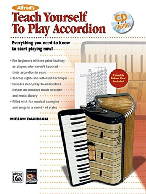 Alfred's Teach Yourself to Play Accordion: Everything You Need to Know to Start Playing Now!, Book & CD (Teach Yourself Series)