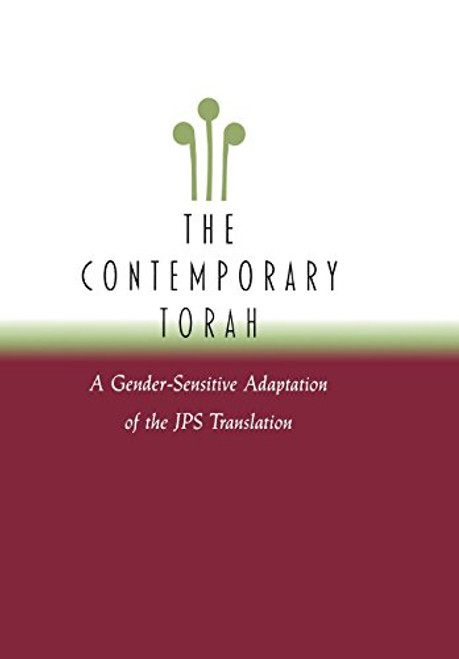 The Contemporary Torah: A Gender-sensitive Adaptation of the JPS Translation