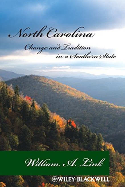 North Carolina: Change and Tradition in a Southern State