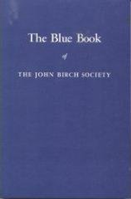 The Blue Book of the John Birch Society