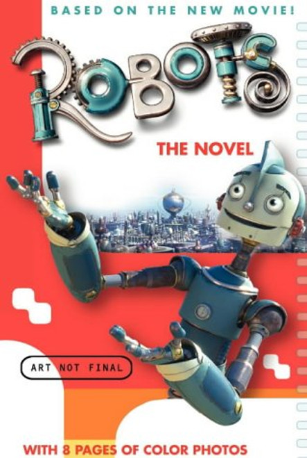 Robots: The Movie Novel