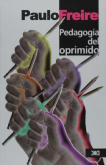 Pedagogia del Oprimido (Spanish Edition)