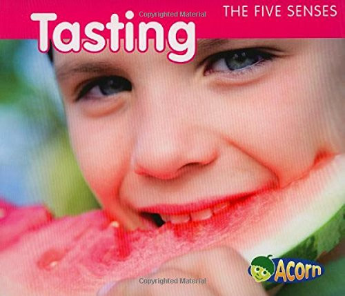 Tasting (The Five Senses)