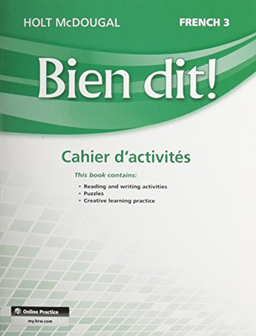 Bien dit!: Cahier dactivits Student Edition Level 3 (French Edition)