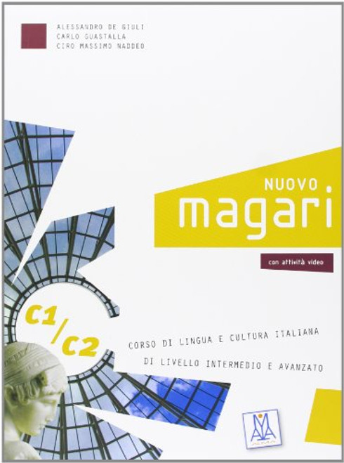 Magari: Nuovo Magari C1/C2 Libro Con Eserciziario (Italian Edition)
