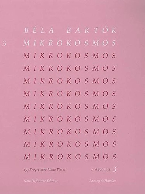 Mikrokosmos Piano Volume 3 English, French, German, Hungarian Pink (English, French and German Edition)