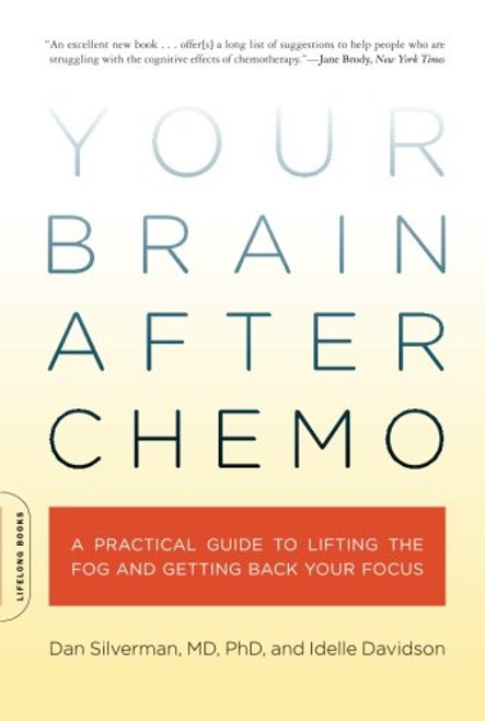 Your Brain After Chemo: A Practical Guide to Lifting the Fog and Getting Back Your Focus