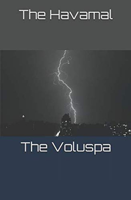 The Havamal & The Voluspa