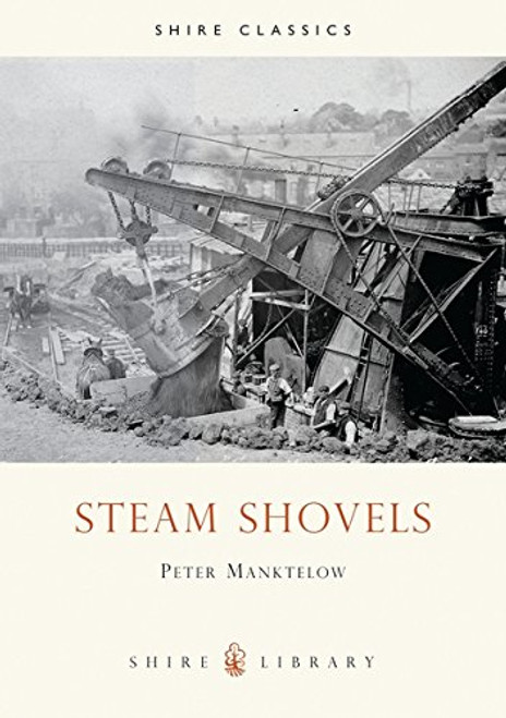 Steam Shovels (Shire Library)