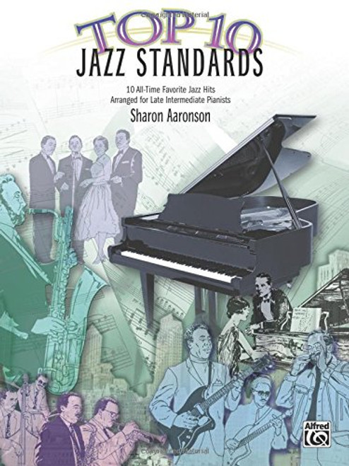 Top 10 Jazz Standards: 10 All-Time Favorite Jazz Hits (Top 10 Series)