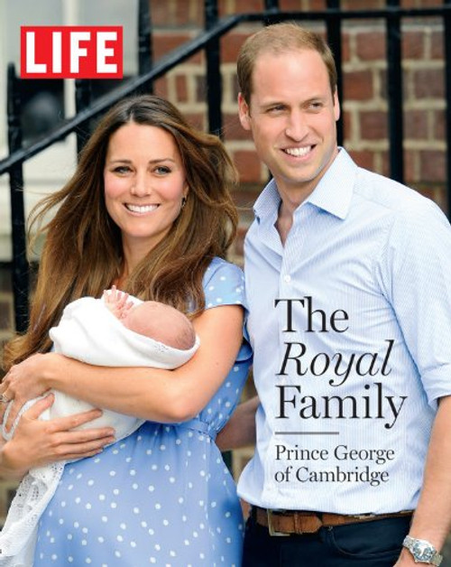 LIFE The Royal Family: Prince George of Cambridge