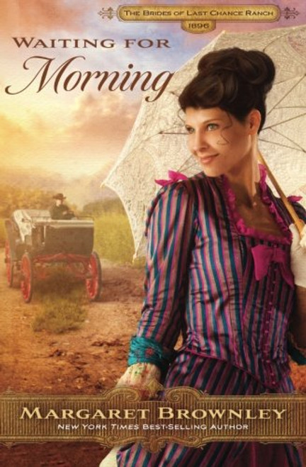 Waiting for Morning (Brides of Last Chance Ranch: 1896)