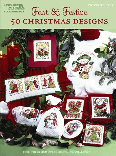 Fast & Festive, 50 Christmas Designs  (Leisure Arts #5522)