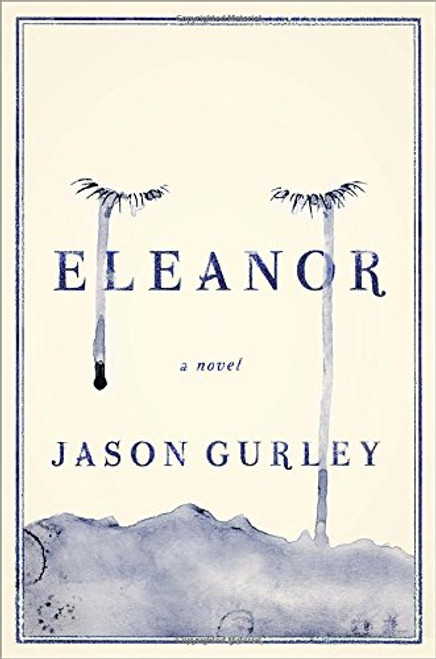 Eleanor: A Novel