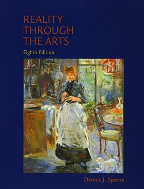 Reality Through the Arts (8th Edition)
