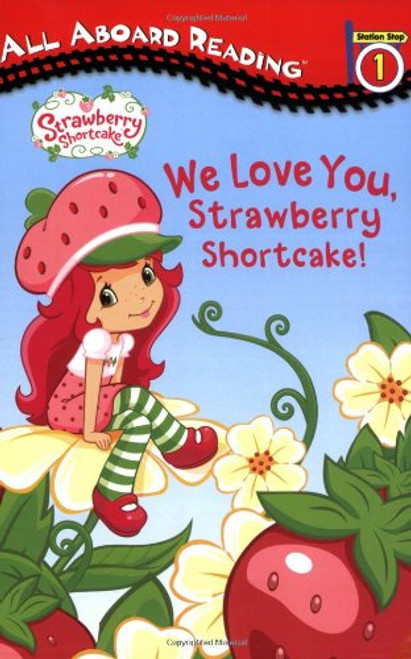 We Love You, Strawberry Shortcake!