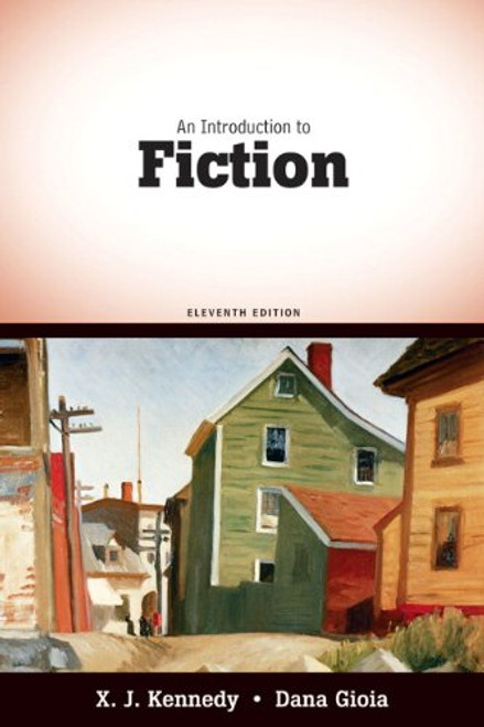 An Introduction to Fiction (11th Edition)
