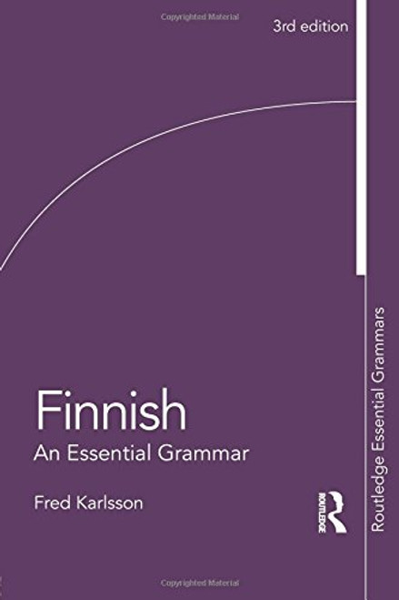 Finnish: An Essential Grammar (Routledge Essential Grammars)