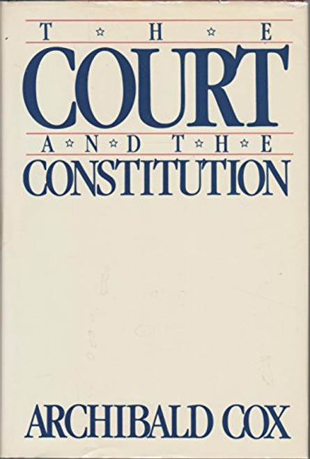 The Court and the Constitution