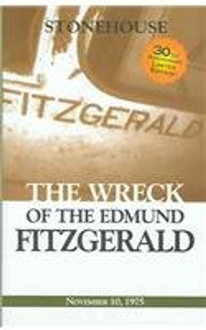 The Wreck of the Edmund Fitzgerald, 30th Anniversary Limited Edition