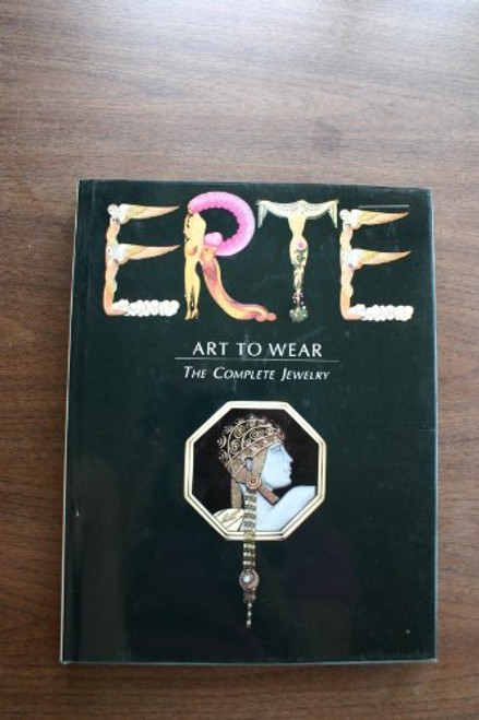 Erte: Art to Wear: The Complete Jewelery
