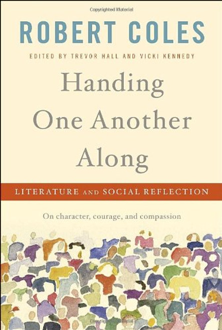 Handing One Another Along: Literature and Social Reflection