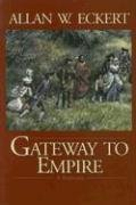 Gateway to Empire (Winning of America Series)