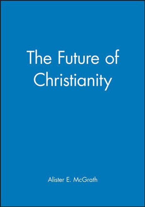 The Future of Christianity