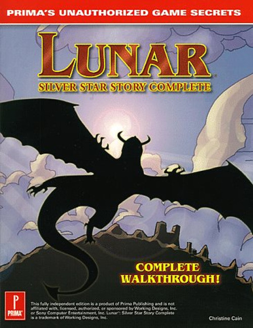 Lunar: Silver Star Story Complete: Prima's Unauthorized Strategy Guide