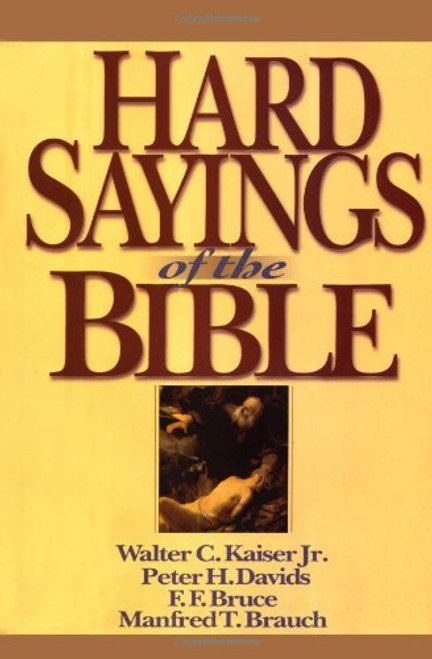 Hard Sayings of the Bible (Hard Sayings Series the Hard Sayings)