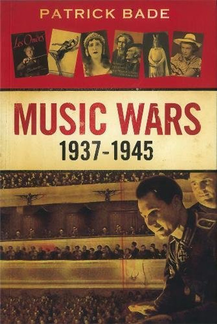 Music Wars: 1937-1945