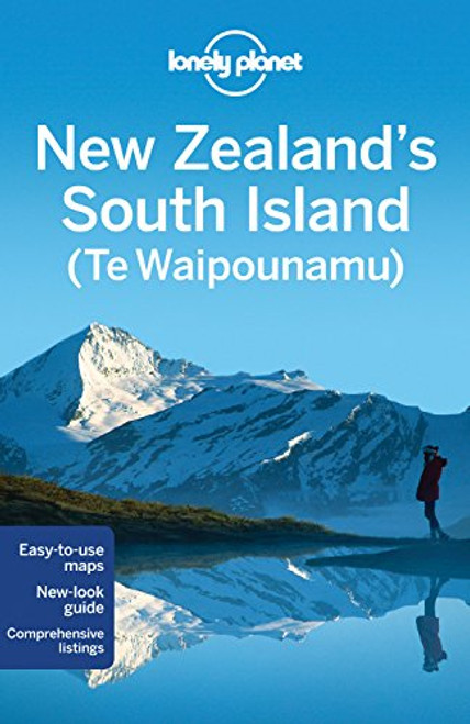 Lonely Planet New Zealand's South Island (Travel Guide)