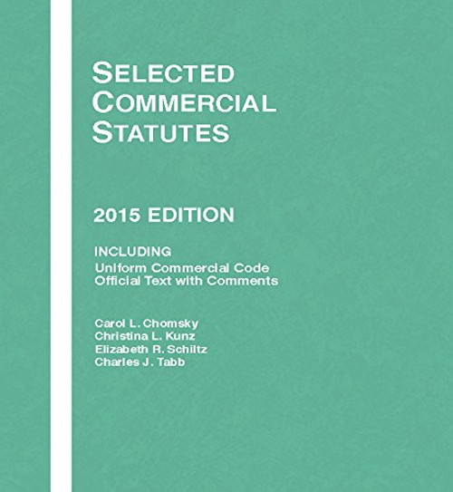 Selected Commercial Statutes, 2015 Edition (Selected Statutes)