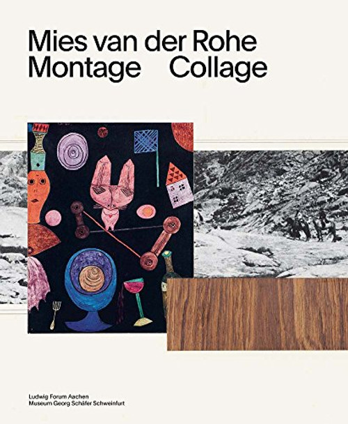 Mies van der Rohe: Montage, Collage