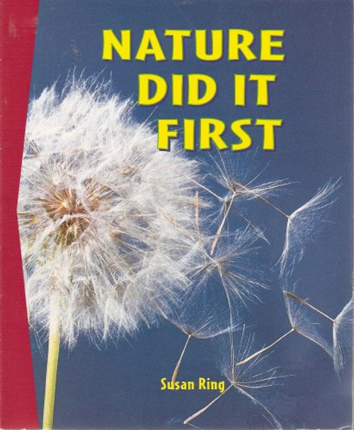 Nature Did It First (Newbridge Discovery Links, Nonfiction Guided Reading, Set B)