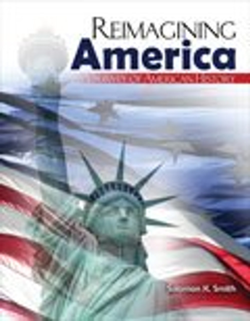 Reimagining America: A Survey of American History