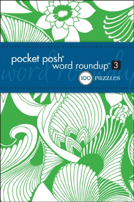 Pocket Posh Word Roundup 3: 100 Puzzles (Pocket Posh Puzzle)