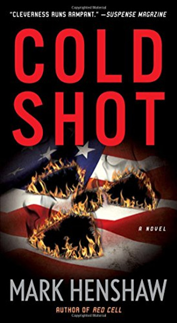 Cold Shot: A Novel (a Jonathan Burke/Kyra Stryker Thriller)