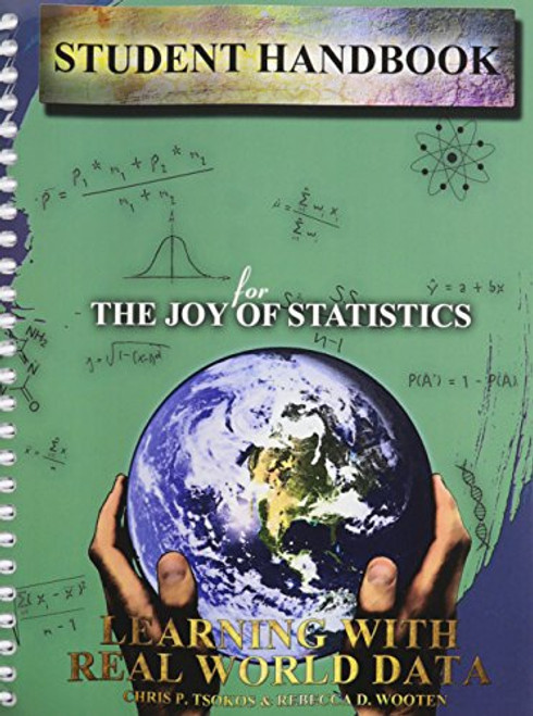 Student Handbook for the Joy of Statistics: Learning with Real World Data